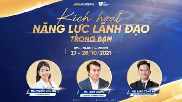 KÍCH HOẠT NĂNG LỰC LÃNH ĐẠO TRONG BẠN - CHƯƠNG TRÌNH THI ĐUA DÀNH CHO NGƯỜI THỦ LĨNH