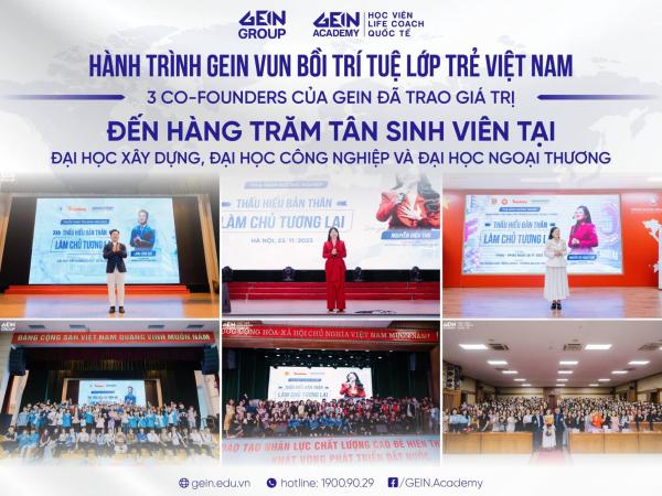 HÀNH TRÌNH GEIN VUN BỒI TRÍ TUỆ LỚP TRẺ VIỆT NAM: 3 CO-FOUNDERS CỦA GEIN ĐÃ TRAO GIÁ TRỊ ĐẾN HÀNG TRĂM TÂN SINH VIÊN TẠI ĐẠI HỌC CÔNG NGHIỆP, ĐẠI HỌC NGOẠI THƯƠNG VÀ ĐẠI HỌC XÂY DỰNG